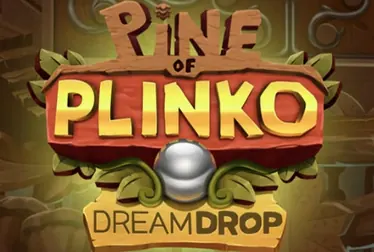Pine of Plinko Dream Drop