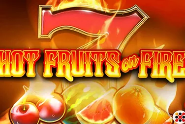 Hot Fruits on Fire